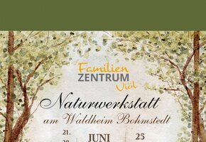 Flyer Naturwerkstatt Juni-Juli 2025