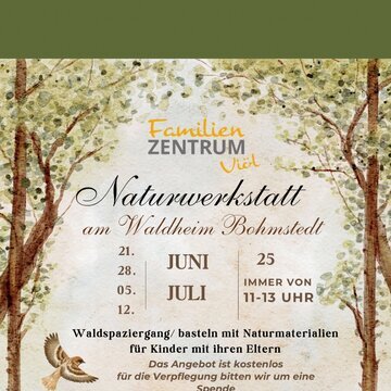 Flyer Naturwerkstatt Juni-Juli 2025