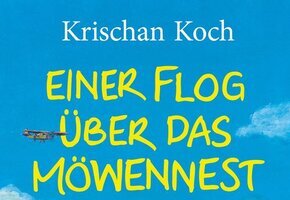 Strandlesung mit Krischan Koch: "Einer flog &uuml;ber das M&ouml;wennest"