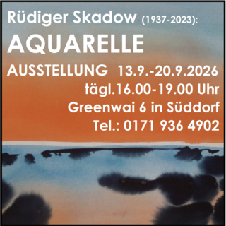 "Inselleuchten" Aquarelle R&uuml;diger Skadow (1937-2023)