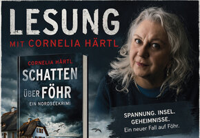 Lesung mit Cornelia H&auml;rtl: "Schatten &uuml;ber F&ouml;hr"