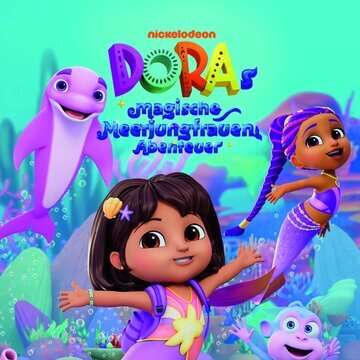 Doras magische Meerjungfrauen Abenteuer