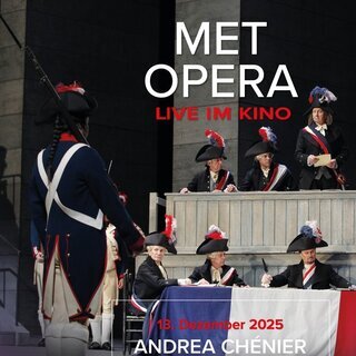 Met im Kino: Andrea Chénier