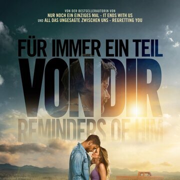Für immer ein Teil von dir - Reminders of Him