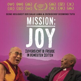 Mission: Joy - Zuversicht & Freude in bewegten Zeiten