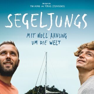 Segeljungs - Mit Null Ahnung um die Welt