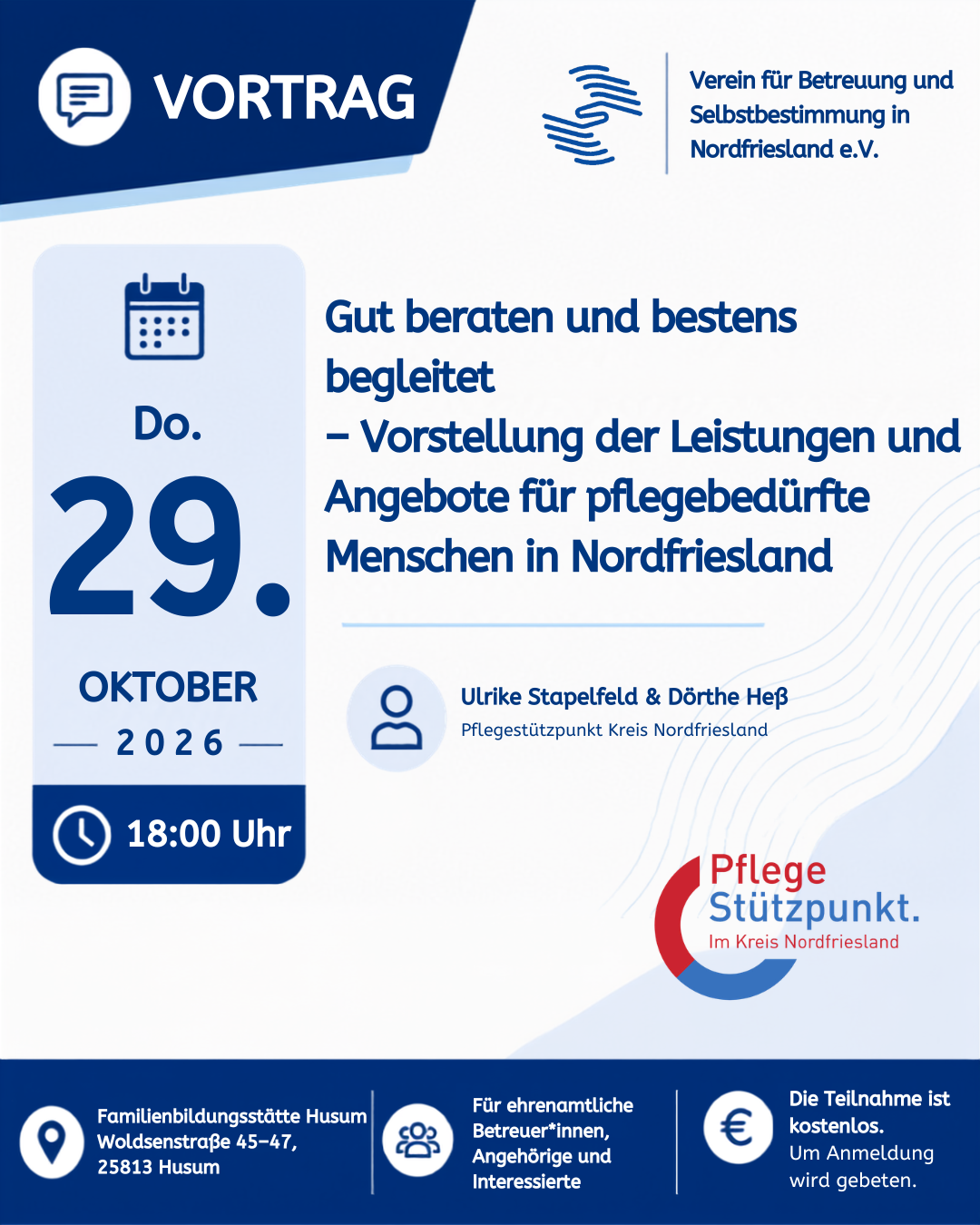 Gut beraten und bestens begleitet - Leistungen und Angebote für pflegebedürftige Menschen in Nordfriesland