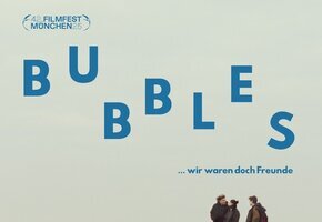 Bubbles ...Wir waren doch Freunde