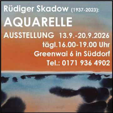 "Inselleuchten" Aquarelle R&uuml;diger Skadow (1937-2023)