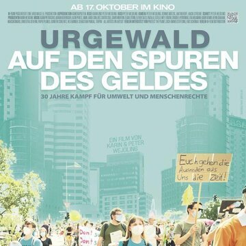 Urgewald - Auf den Spuren des Geldes