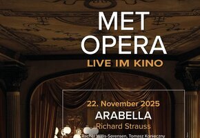 Met im Kino: Arabella