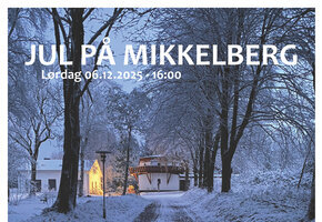 Jul på Mikkelberg 2025