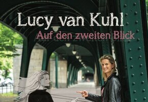 „Auf den zweiten Blick“ Klavier-Kabarett mit Lucy van Kuhl