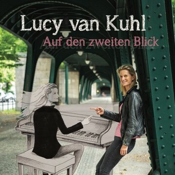 „Auf den zweiten Blick“ Klavier-Kabarett mit Lucy van Kuhl